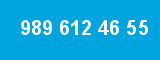 989 612 46 55